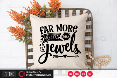 far more precious than jewels svg