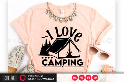 I Love Camping svg