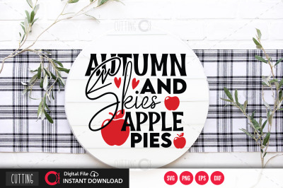 Autumn Skies and Apple Pies svg