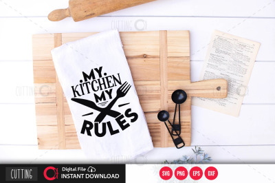 My Kitchen My Rules svg