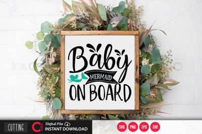 Baby Mermaid On Board svg