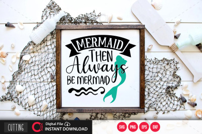 Mermaid then always be mermaid svg