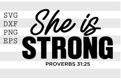 She is strong proverbs 31 25 SVG