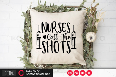 Nurses Call The Shots 2 svg