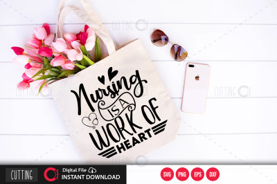 Nursing Is A Work Of Heart 2 svg