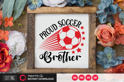 Proud Soccer Brother svg