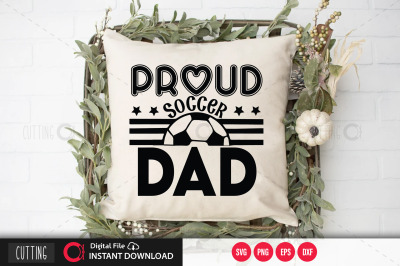 Proud Soccer Dad  svg