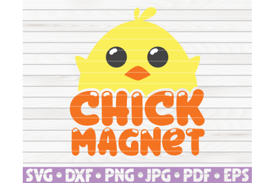 Chick Magnet SVG | Easter quote