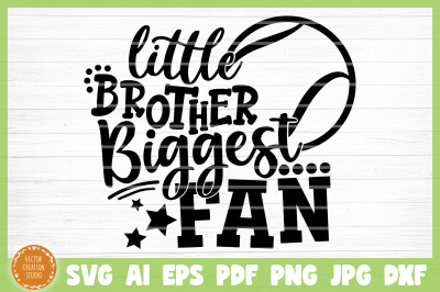 Little Brother Biggest Fan Tennis SVG Cut File