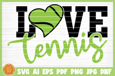 Love Tennis SVG Cut File