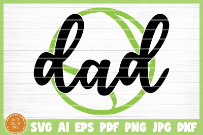 Tennis Dad Ball SVG Cut File