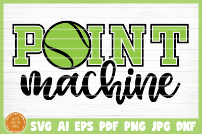 Point Machine Tennis SVG Cut File