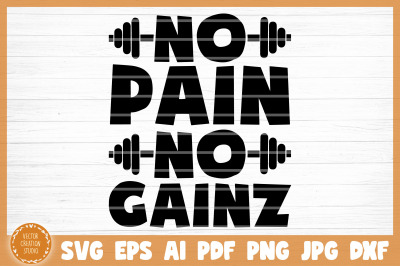 No Pain No Gainz Gym SVG Cut File