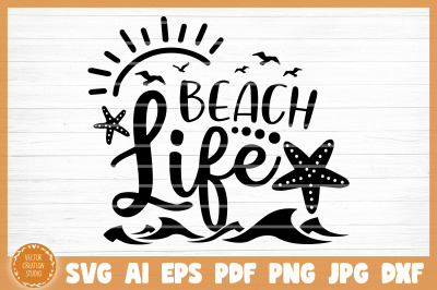 Beach Life Summer SVG Cut File