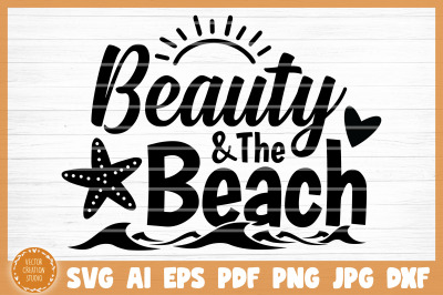 Beauty And The Beach Summer SVG Cut File