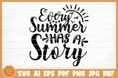 Every Summer Have A Story SVG Cut File