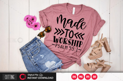 made to worship psalm 95 1