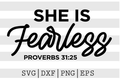 She is fearless proverbs 31 25 SVG