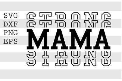 Strong mama SVG