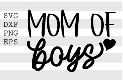 Mom of boys SVG