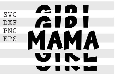 Girl mama SVG