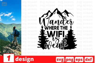 Wander where the wifi is weak SVG Cut File