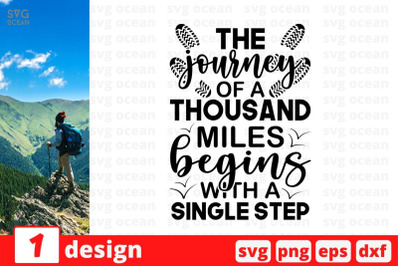 The journey of a thousand miles begins with a single step SVG Cut File