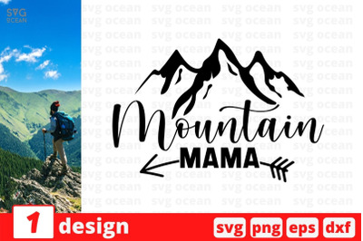 Mountain mama SVG Cut File