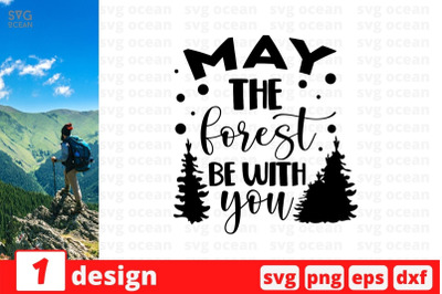 May the forest be with you SVG Cut File