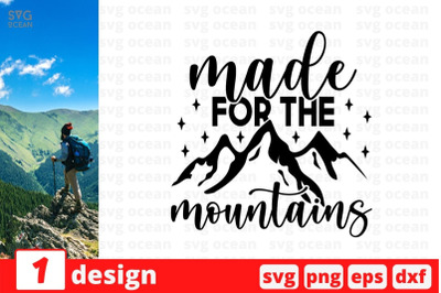 Made for the mountains SVG Cut File