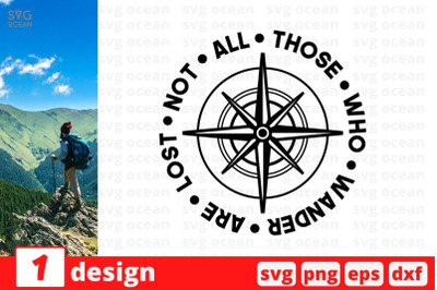 All those who wander are lost not SVG Cut File