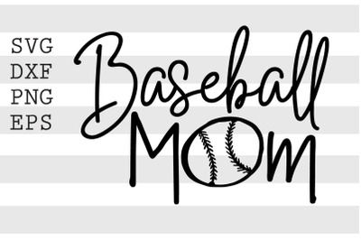 Baseball mom SVG