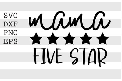 Mama five star SVG