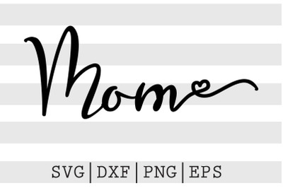 Mom SVG