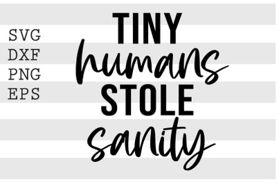 Tiny human stole sanity SVG