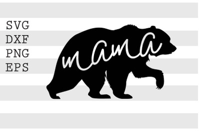 Mama bear SVG