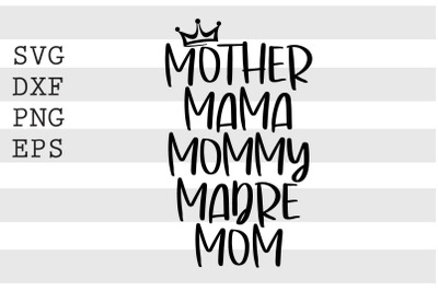 Mother mama mommy madre mom SVG