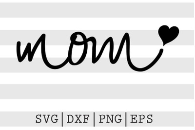 Mama Mom SVG