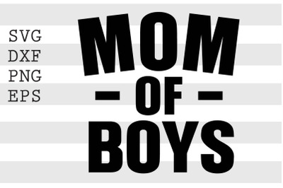 Mom of boys SVG