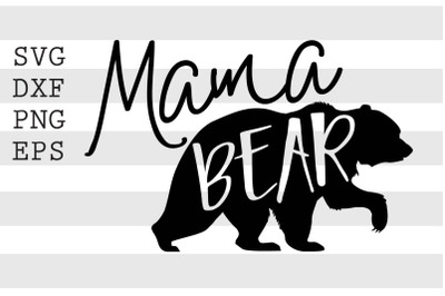 Mama bear SVG