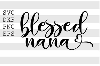 Blessed nana SVG