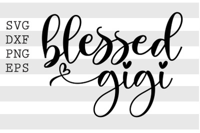 Blessed gigi SVG