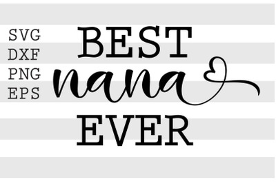 Best nana ever SVG