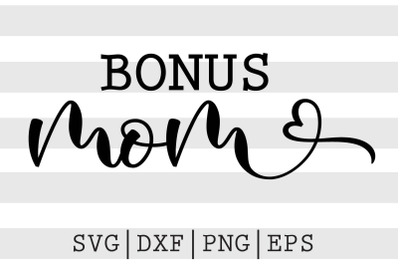 Bonus mom SVG