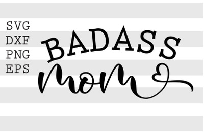 Badass mom SVG