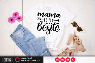 mama is my besite svg