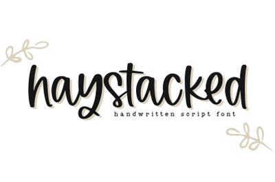 Haystacked - Farmhouse Script Font