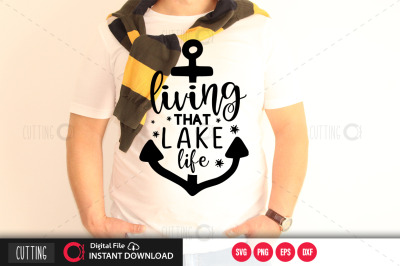 living that lake life SVG