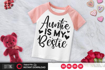 auntie is my bestie SVG