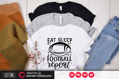 eat sleep football repeat SVG